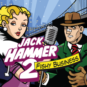 JackHammer2_FishyBusinessSlot